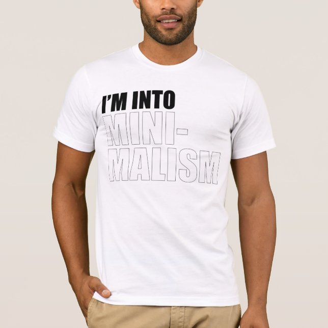 T-shirt Je suis dans le minimalisme (Devant)
