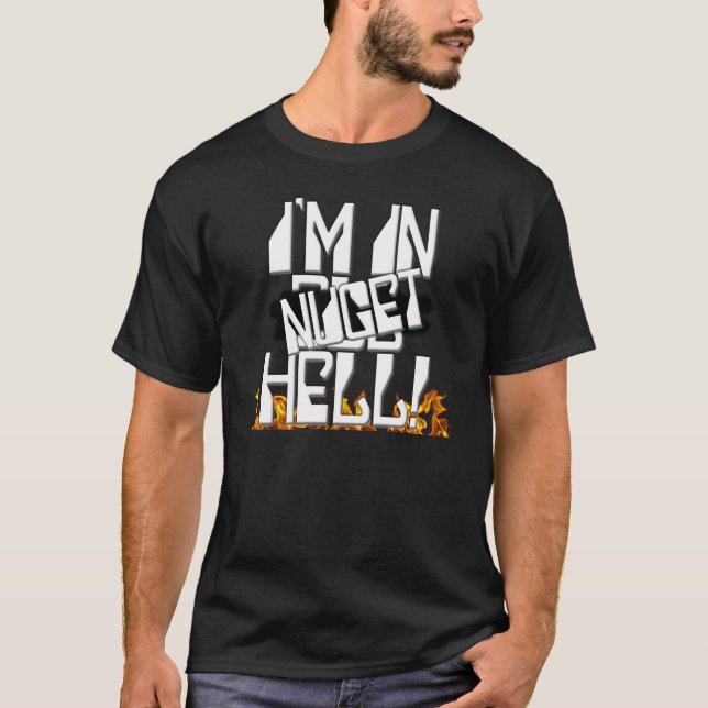 T-shirt Je suis dans l'enfer de NuGet ! (Devant)