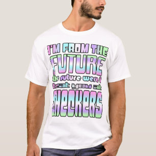 T-shirt Je suis de l'avenir l'avenir où je vous bats…