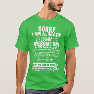 T-shirt Je suis déjà pris par un mec génial Il est né en J