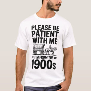 T-shirt Je suis des années 1900 - Drôle d'anniversaire vin