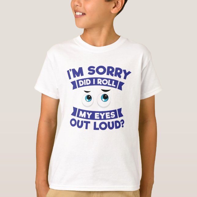 T-shirt Je suis désolé ai fait je roule mon sarcasme (Devant)