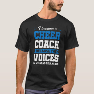 T-shirt Je Suis Devenu Un Entraîneur Cheerleader