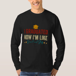 T-shirt je suis diplômé maintenant je suis comme intellige