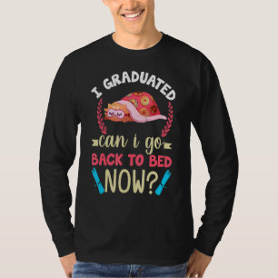 T-shirt Je Suis Diplômé Puis-Je Retourner Au Lit Maintenan