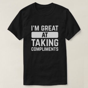 T-shirt Je suis doué pour prendre des compléments