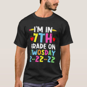 T-shirt Je suis en 7e année sur 2-22-22 Twosday Funny Tea
