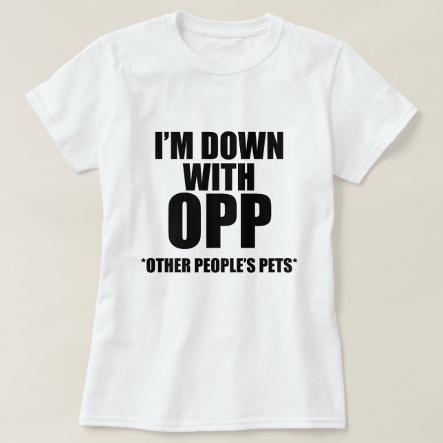 T-SHIRT JE SUIS EN BAS AVEC LES ANIMAUX D'AUTRES PERSONNES (Design devant)