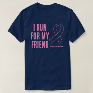 T-shirt Je Suis En Course Pour Mon Ami Pink Ribbon