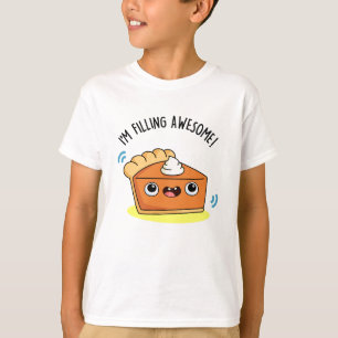 T-shirt Je suis en train de remplir un jeu de tarte amusan