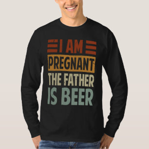 T-shirt Je Suis Enceinte Le Père Est Bière Ironie Dit