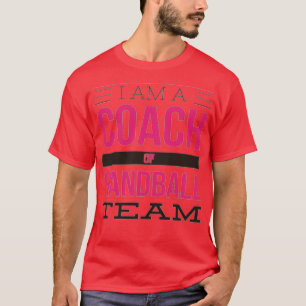 T-shirt Je suis entraîneur de l'équipe de handball