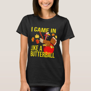 T-shirt Je Suis Entré Comme Un Beurre