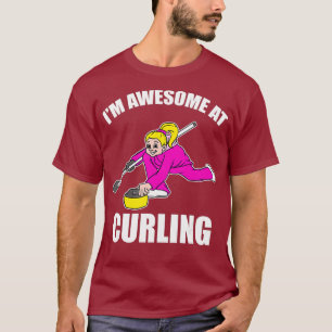 T-shirt Je Suis Fantastique Au Tournoi Curling Girl Curler