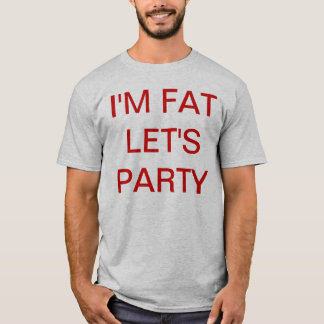 T-shirt Je suis FAT AI LAISSÉ LA PARTIE des USA