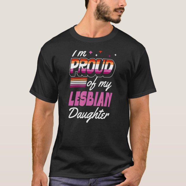 T-shirt Je suis fier de ma fille lesbienne soutien maman D (Devant)