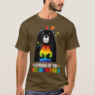 T-shirt Je Suis Fier De Vous Libérez Maman Hugs, Gay pride