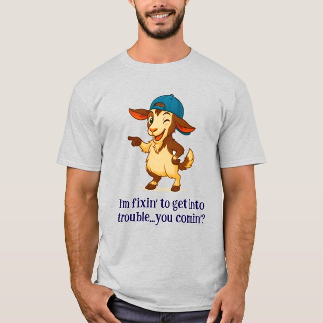 T-shirt "Je suis Fixin’ pour entrer en difficulté... Vous  (Devant)
