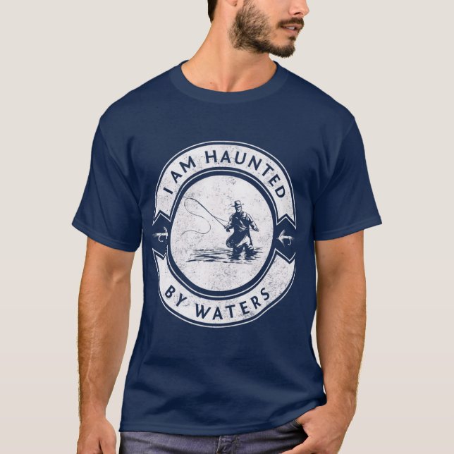 T-shirt Je Suis Hantée Par La Pêche À La Mouche (Devant)