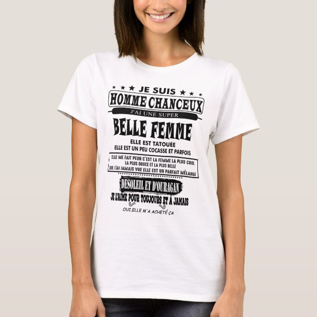 T-shirt je suis homme chanceux j'ai une super belle femme (Devant)