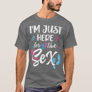 T-shirt Je suis ici juste pour le Se Genre Révéler bébé An