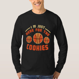 T-shirt Je Suis Ici Pour Basketball Cookies Funny Boy Chri
