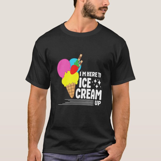 T-shirt Je suis ici pour la crème glacée pour hommes femme (Devant)