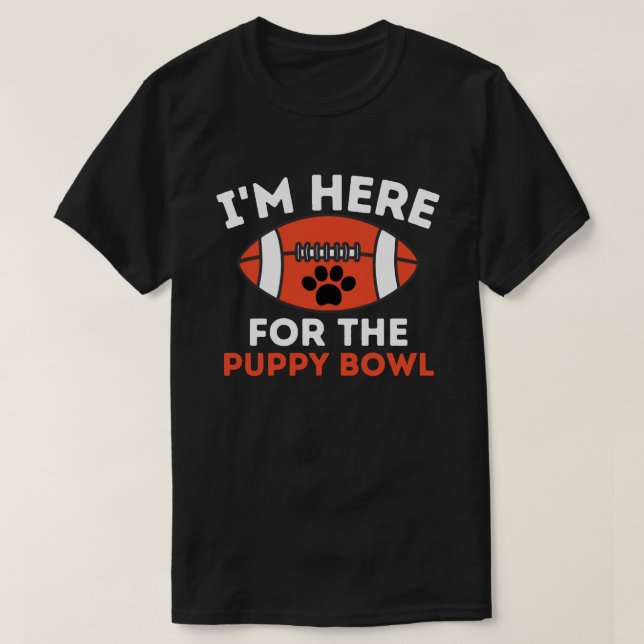 T-shirt Je suis ici pour le chien chiot Bowl Funny (Design devant)