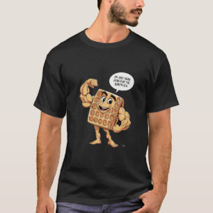 T-SHIRT JE SUIS ICI POUR LES WAFFLES