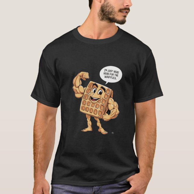 T-SHIRT JE SUIS ICI POUR LES WAFFLES (Devant)