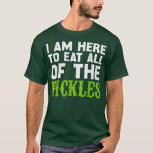 T-shirt Je suis ici pour manger tous les chatons - Pickle 