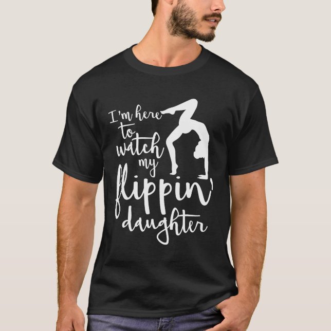 T-shirt Je suis ici pour observer ma gymnaste de fille de (Devant)