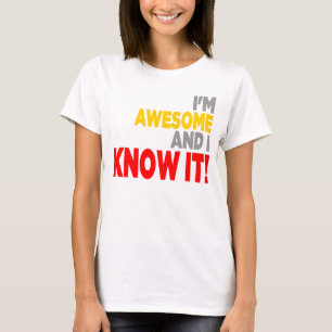 T-shirt "Je suis IMPRESSIONNANT ET JE LE SAIS !" Chemise