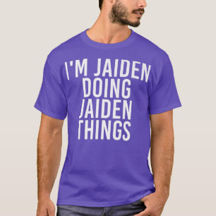 T-SHIRT JE SUIS JAIDEN EN TRAIN DE FAIRE DES CHOSES JAIDEN