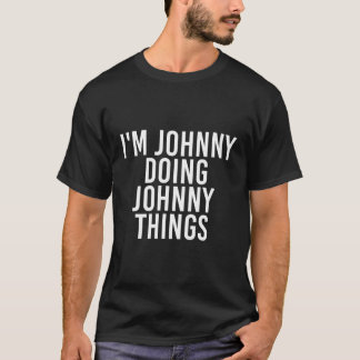 T-shirt Je Suis Johnny Faisant Johnny Things Drôle Idée Ca