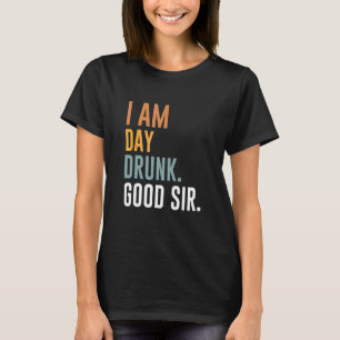T-shirt Je Suis Jour Drunk Bon Sir Labor Day Week-end