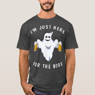 T-shirt Je Suis Juste Ici Pour Boos Ghost Booking Funny Ha