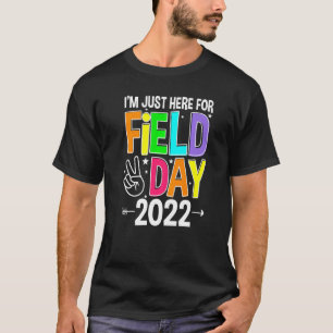 T-shirt Je suis juste ici pour la Journée du Champ 2022