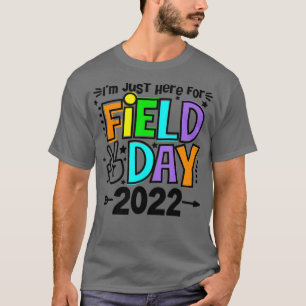 T-shirt Je suis juste ici pour la Journée du Champ 2022 Fu