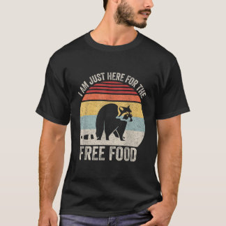 T-shirt Je Suis Juste Ici Pour La Poêle À Déchets Free Foo