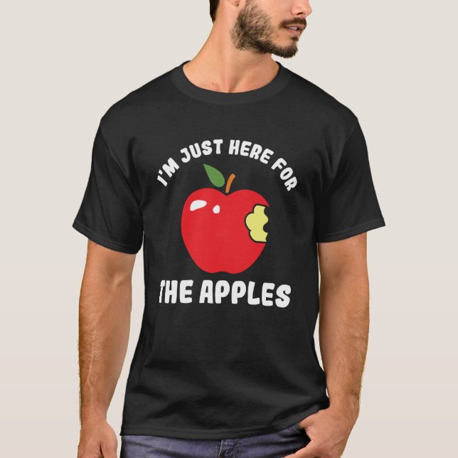 T-shirt Je suis juste ici pour la pomme Pomme Pomme Pomme  (Devant)