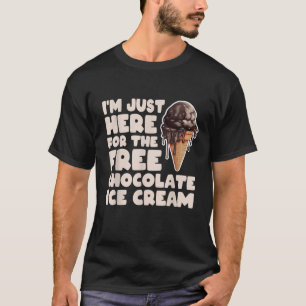 T-shirt Je suis juste ici pour le Cru glacé au chocolat gr