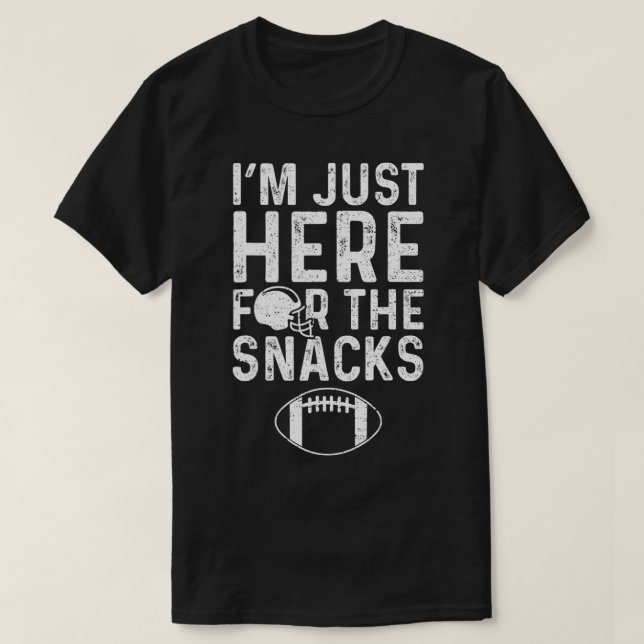 T-shirt Je suis juste ici pour le jeu de football Snacks (Design devant)