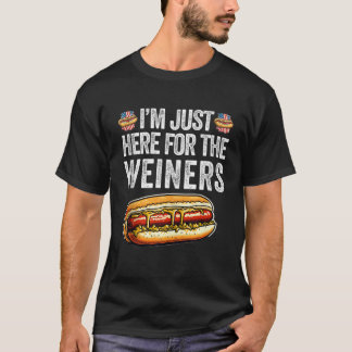 T-shirt Je suis juste ici pour Weiners drôle 4 Juillet Hot