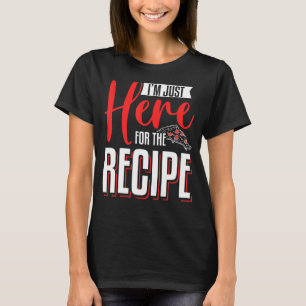 T-shirt Je suis juste là pour la préparation de la pizza à