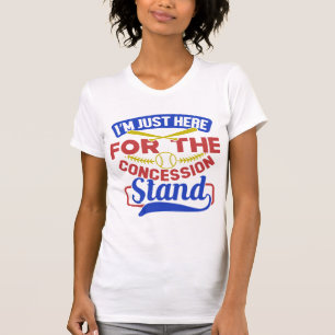 T-shirt Je suis juste là pour le stand de la concession