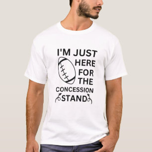 T-shirt Je suis juste là pour le stand de la concession