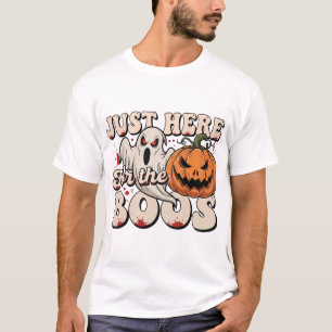 T-shirt Je suis juste là pour les Boos
