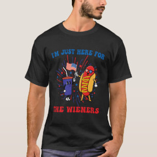 T-shirt Je Suis Juste Là Pour Les Wieners
