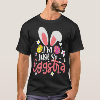 T-shirt Je Suis Juste Si Eggstra Pâques Jour Enseignant Mo